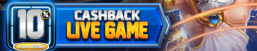 BONUS CASHBACK KHUSUS LIVE GAMES 10%